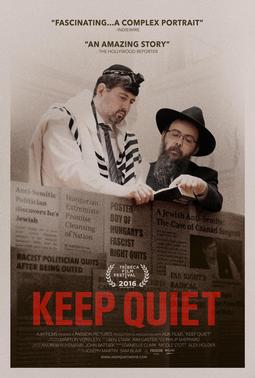 Movie Review of Keep Quiet – The Journey of Hungarian Far Right Leader Known for His Antisemitic Comments who learns he is Jewish-Worth Watching